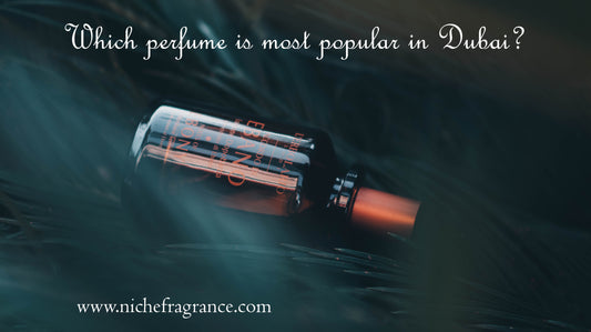 Which perfume is most popular in Dubai, UAE?